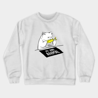 My spirit animal Crewneck Sweatshirt